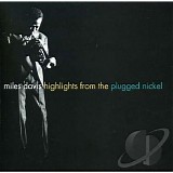 Miles Davis - Highlights from The Plugged Nickel