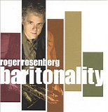 Roger Rosenberg - Baritonality