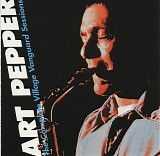 Art Pepper - The Complete Village Vanguard Sessions