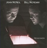 John McNeil & Bill McHenry - Rediscovery