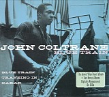 John Coltrane - Blue Train: Blue Train/Traneing In/Dakar