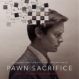 James Newton Howard - Pawn Sacrifice