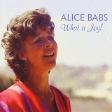 Alice Babs - What A Joy!
