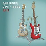 Kevin Eubanks & Stanley Jordan - Duets
