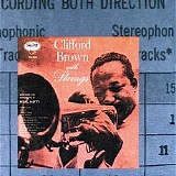 Clifford Brown And Max Roach - With Strings