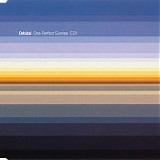 Orbital - One Perfect Sunrise CD1