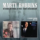 Marty Robbins - My Woman, My Wife/Mostly After Midnight