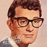 Buddy Holly - Not Fade Away, The Complete Studio Recordings & More