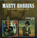 Marty Robbins - Legend/Come Back To Me