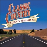 Various artists - Classic Country Road Songs
