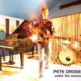 Droge, Pete (Pete Droge) - Under the Waves