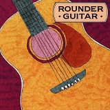 Various artists - Rounder Guitar: A Collection of Acoustic Guitar