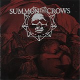 Summon The Crows - One More For The Gallows