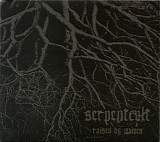 Serpentcult - Raised By Wolves