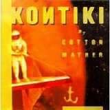 Cotton Mather - Kon Tiki