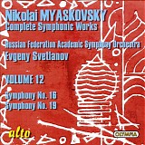 Nikolai Myaskovsky - Symphonies No. 16, No. 19