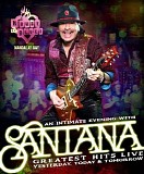 Santana - An Intimate Evening With Santana. Greatest Hits Live