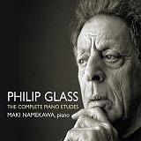 Maki Namekawa - Philip Glass: The Complete Piano Etudes