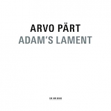 Arvo PÃ¤rt - Adam's Lament