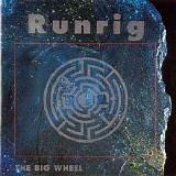 Runrig - The Big Wheel