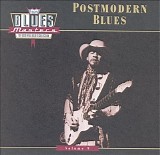 Various artists - Blues Masters, Volume 09: Postmodern Blues
