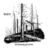 Level Pi - This Burning Part Of Me