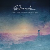Riverside - Love, Fear and the Time Machine (Special Edition)