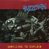 Buzzov*en - Unwilling To Explain