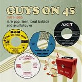 Various artists - Guys On 45: 1961-1965