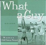 Various artists - Warner Girl Group Nuggets Volume 3: What A Guy