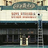 Candlebox - Love Stories & Other Musings