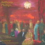 Phillips, Anthony - Private Parts And Pieces X: Soiree