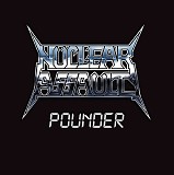 Nuclear Assault - Pounder