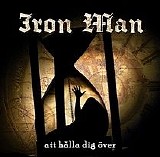 Iron Man - Att Halla Dig Over