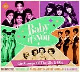 Various artists - Baby It's You: Girl Groups Of The 50's And 60's