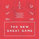 Maxime Lacoste-Lebuis - The New Great Game