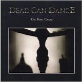 Dead Can Dance - Rare Traxx (Live In The USA)