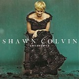 Shawn Colvin - Uncovered