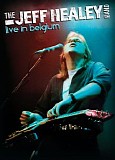 The Jeff Healey Band - Live In Belgium