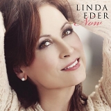 Eder, Linda (Linda Eder) - Now