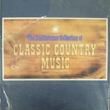 Various artists - The Smithsonian Collection Of Classic Country Music