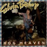Elvin Bishop Group - Hog Heaven