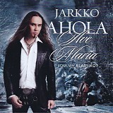 Jarkko Ahola - Ave Maria (Joulun Klassikot)