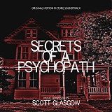 Scott Glasgow - Secrets of A Psychopath