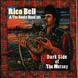 Rico Bell & The Snake Handlers - Dark Side Of The Mersey