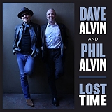 Dave Alvin, Phil Alvin - Lost Time