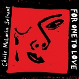 CÃ©cile McLorin Salvant - For One to Love