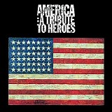 Various artists - America: A Tribute To Heroes