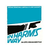 Jerry Goldsmith - In Harm's Way