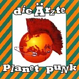 Ã„rzte - Planet Punk